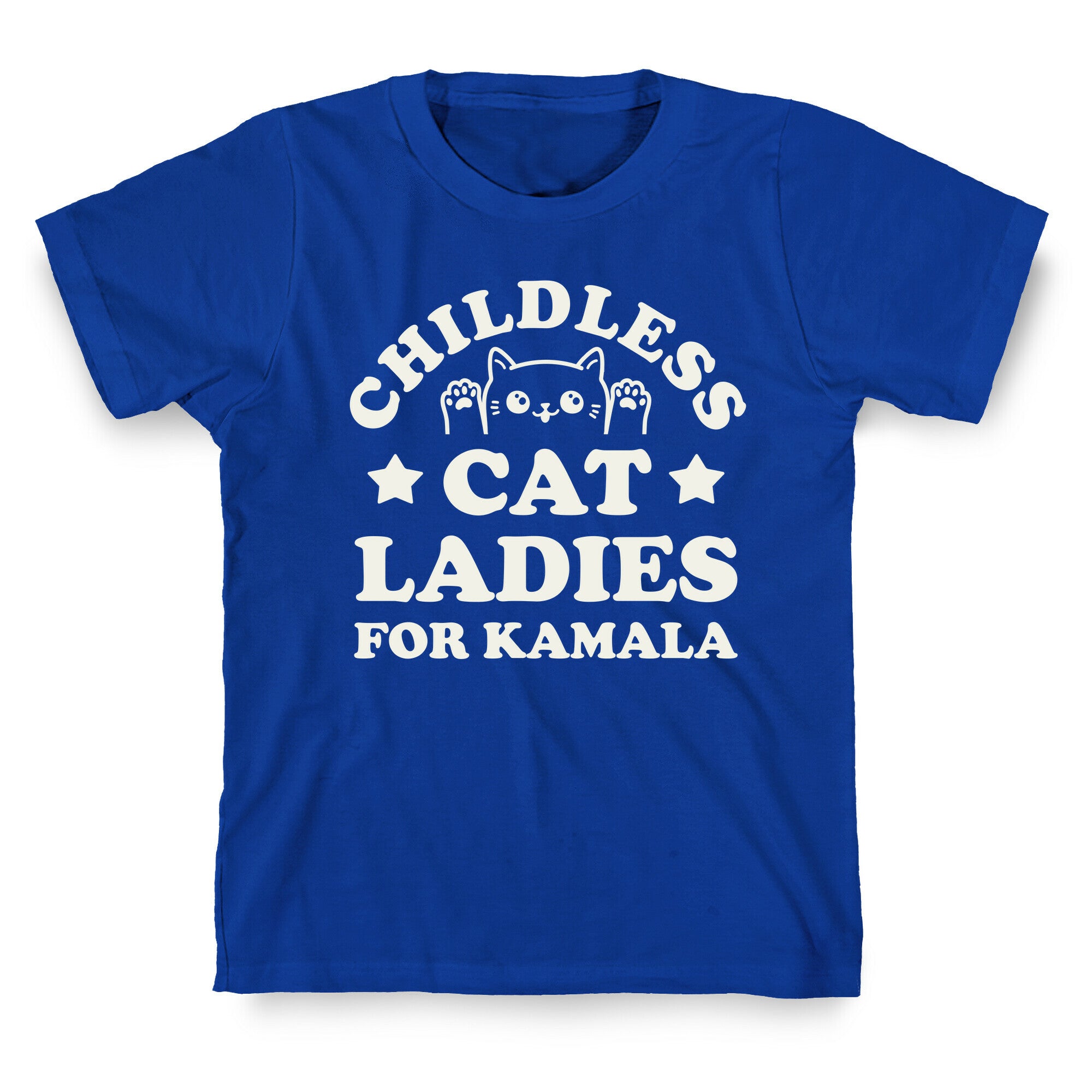 Childless Cat Ladies for Kamala T-Shirt